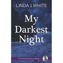 My Darkest Night: K-9 Search and Rescue Book 4
