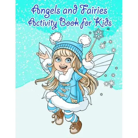 Angels and Faries Activity Book For Kids: : Fun Angels and Fairies Theme Activities for Kids. Coloring Pages, Match the picture, Find the Difference,