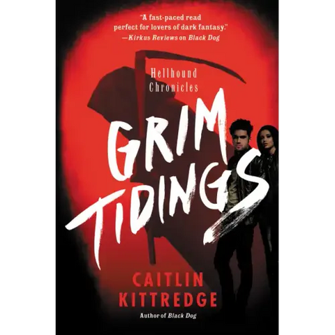 Grim Tidings: Hellhound Chronicles