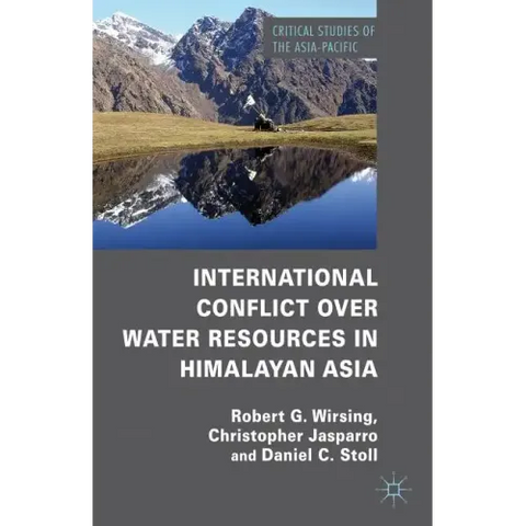 International Conflict Over Water Resources in Himalayan Asia