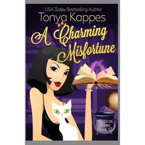 A Charming Misfortune: : A Cozy Paranormal Mystery (A Magical Cures Mystery Series book 11)