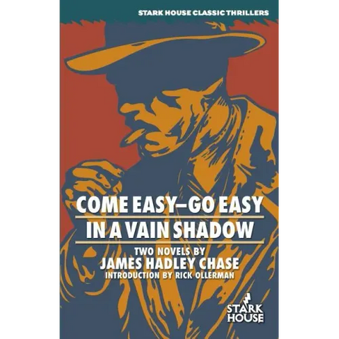 Come Easy-Go Easy / In a Vain Shadow