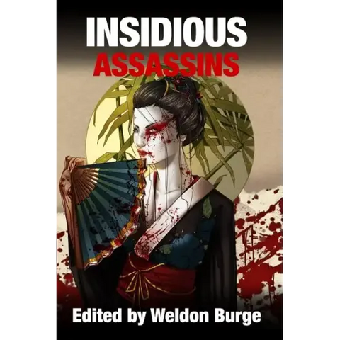 Insidious Assassins
