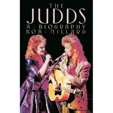 The Judds: A Biography