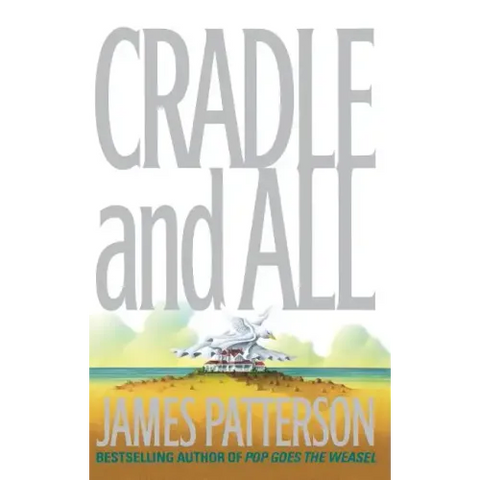 Cradle and All