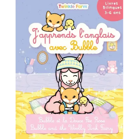 Bubble et la Douce Fee Rose: J'apprends l'anglais avec Bubble