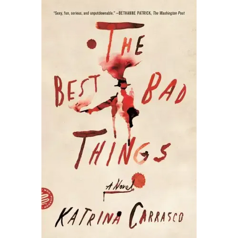 Best Bad Things