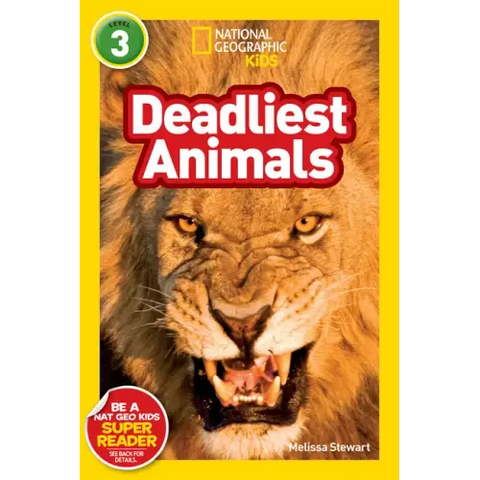 Deadliest Animals (National Geographic Kids Readers, Level 3)