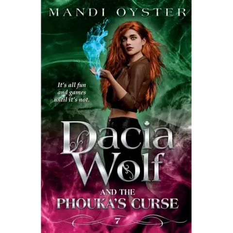 Dacia Wolf & the Phouka's Curse: A modern magical fairytale