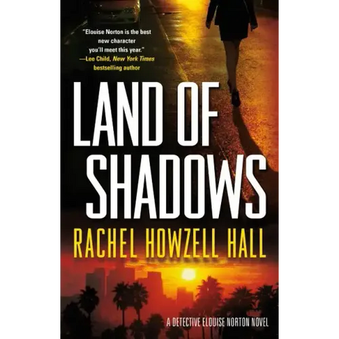 Land of Shadows: A Detective Elouise Norton Novel