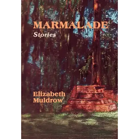 Marmalade: Stories