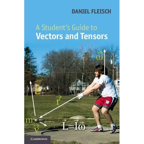 A Student's Guide to Vectors and Tensors