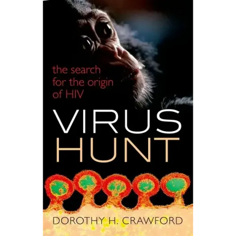 Virus Hunt: The Search for the Origin of HIV