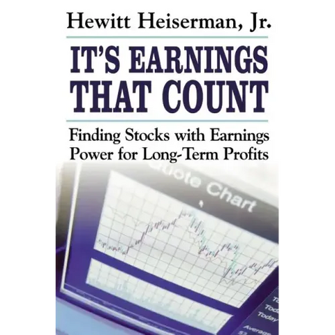 It's Earnings That Count: Finding Stocks with Earnings Power for Long-Term Profits