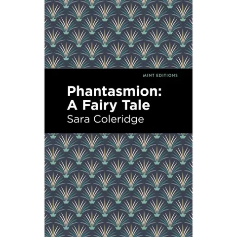 Phantasmion: A Fairy Tale