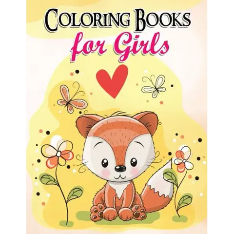 Gorgeous Coloring Book for Girls: The Really Best Relaxing Colouring Book For Girls 2017 (Cute, Animal, Dog, Cat, Elephant, Rabbit, Owls, Bears, Kids
