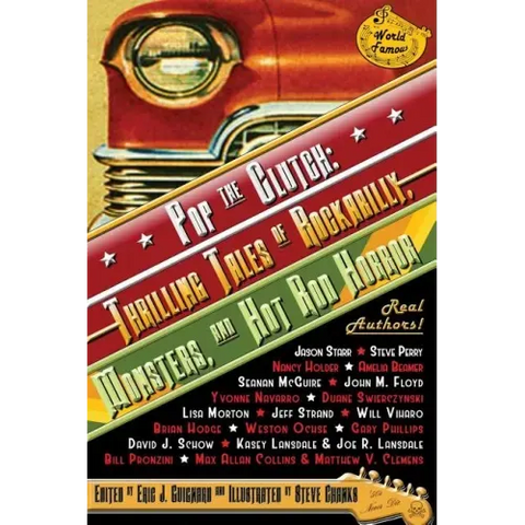 Pop the Clutch: Thrilling Tales of Rockabilly, Monsters, and Hot Rod Horror