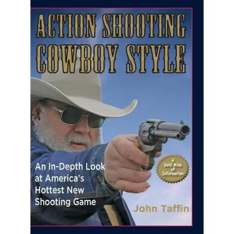 Action Shooting Cowboy Style