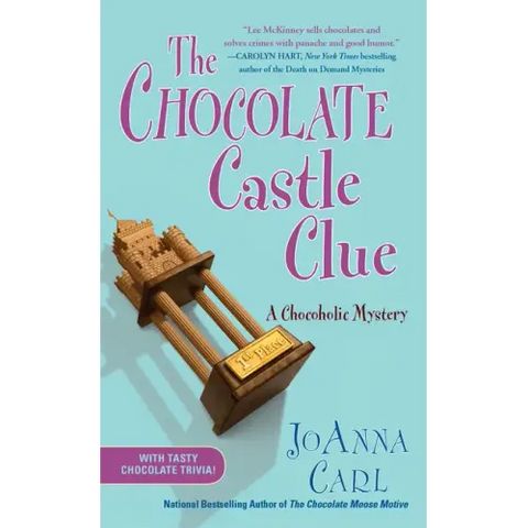 The Chocolate Castle Clue: A Chocoholic Mystery