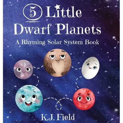 5 Little Dwarf Planets: A Rhyming Solar System Book