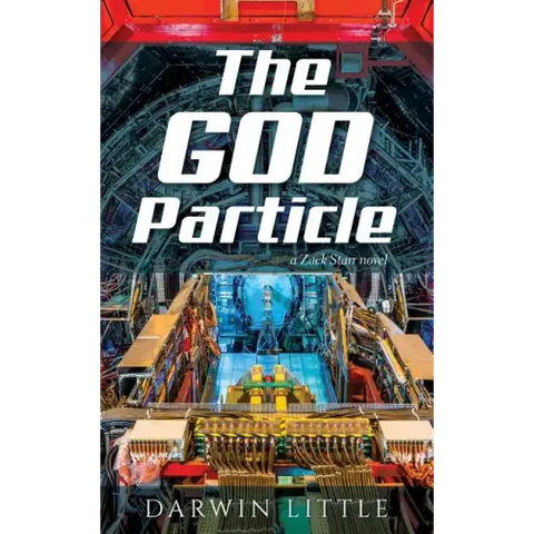 The God Particle: a Zack Starr novel