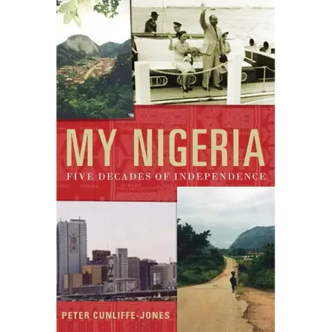 My Nigeria: Five Decades of Independence