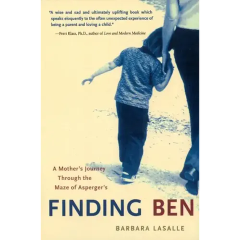Finding Ben: A Mother's Journey Through the Maze of Asperger's