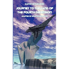 Journey to the Land of the Fourth Dimension - Paperback