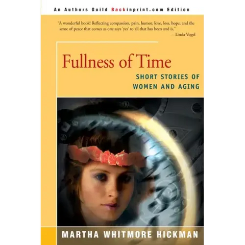 Fullness of Time: Short Stories of Women and Aging