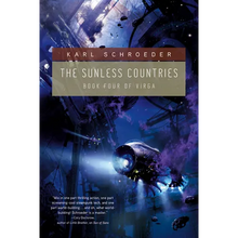 The Sunless Countries: Book Four of Virga