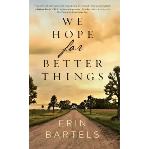 We Hope for Better Things