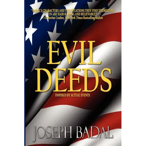 Evil Deeds: Inspired by Actual Events