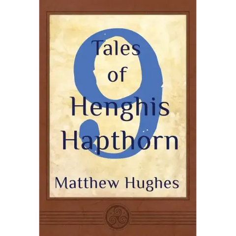 9 Tales of Henghis Hapthorn