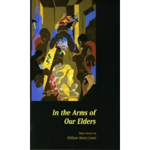 In the Arms of Our Elders