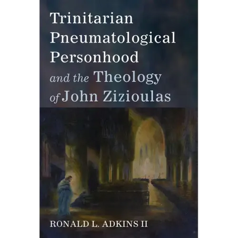 Trinitarian Pneumatological Personhood and the Theology of John Zizioulas