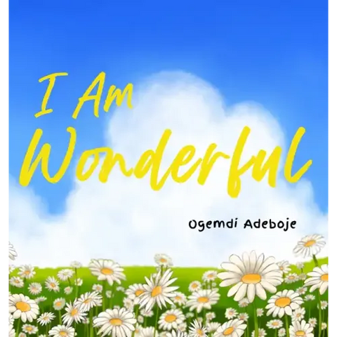 I Am Wonderful