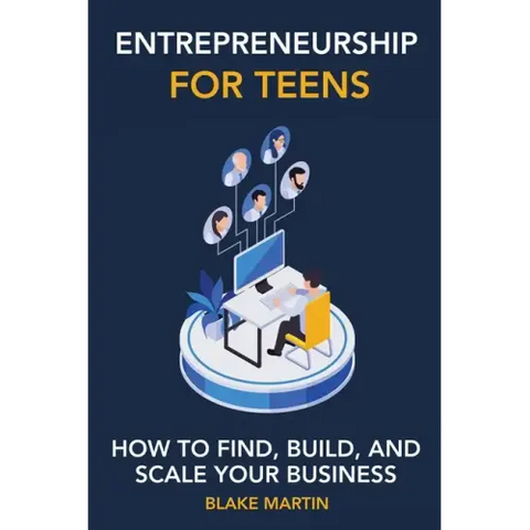 Entrepreneurship for Teens