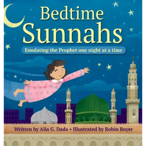 Bedtime Sunnahs: Emulating the Prophet one night at a time