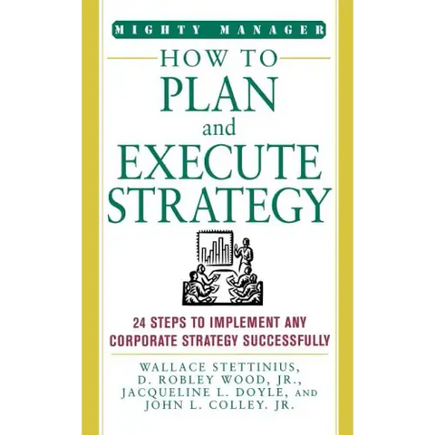 How to Plan and Execute Strategy