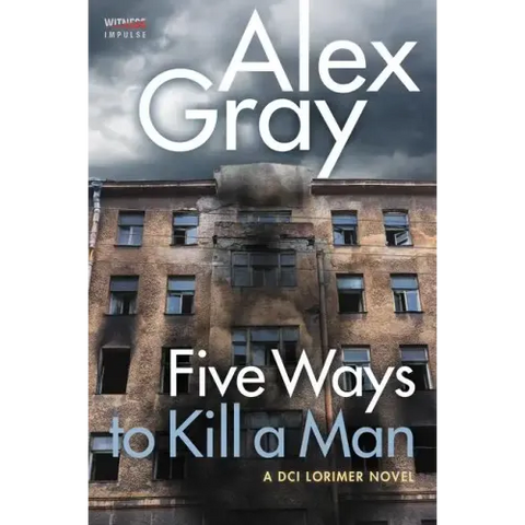 Five Ways To Kill a Man