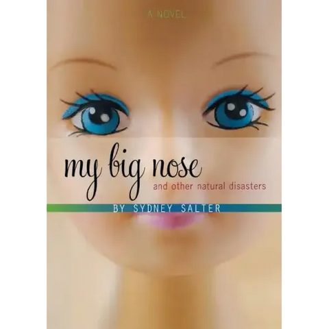 My Big Nose and Other Natural Disasters