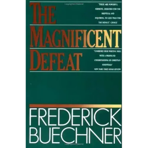 The Magnificent Defeat