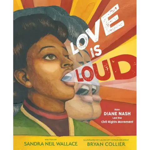 Love Is Loud: How Diane Nash Led the Civil Rights Movement