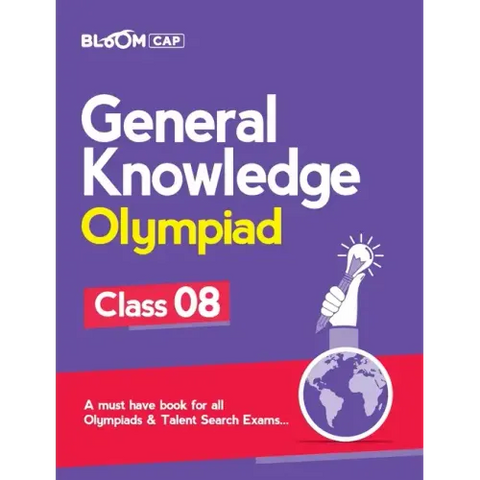 Bloom CAP General Knowledge Olympiad Class 8