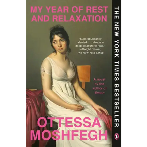 My Year of Rest and Relaxation