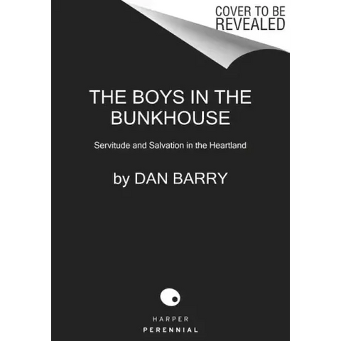 The Boys in the Bunkhouse: Servitude and Salvation in the Heartland