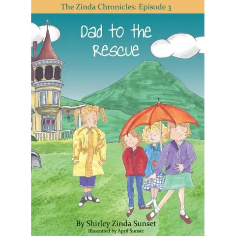 Dad to the Rescue: The Zinda Chronicles: Episode 3