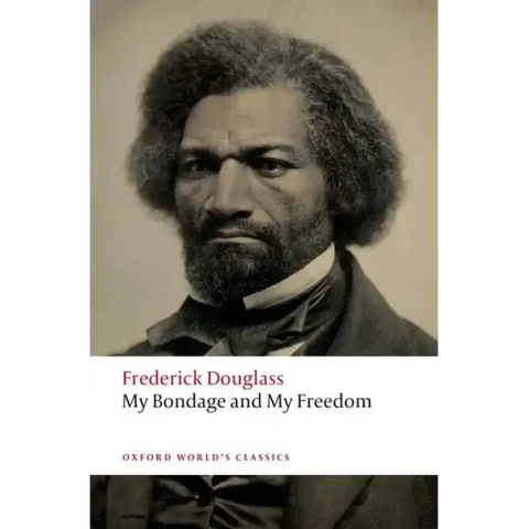 My Bondage and My Freedom