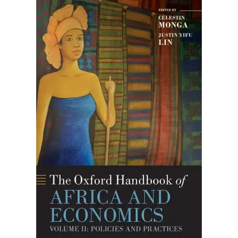 The Oxford Handbook of Africa and Economics: Volume 2: Policies and Practices