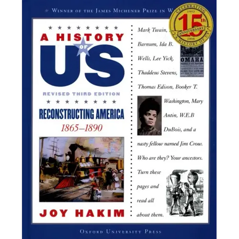 A History of Us: Reconstructing America: 1865-1890a History of Us Book Seven